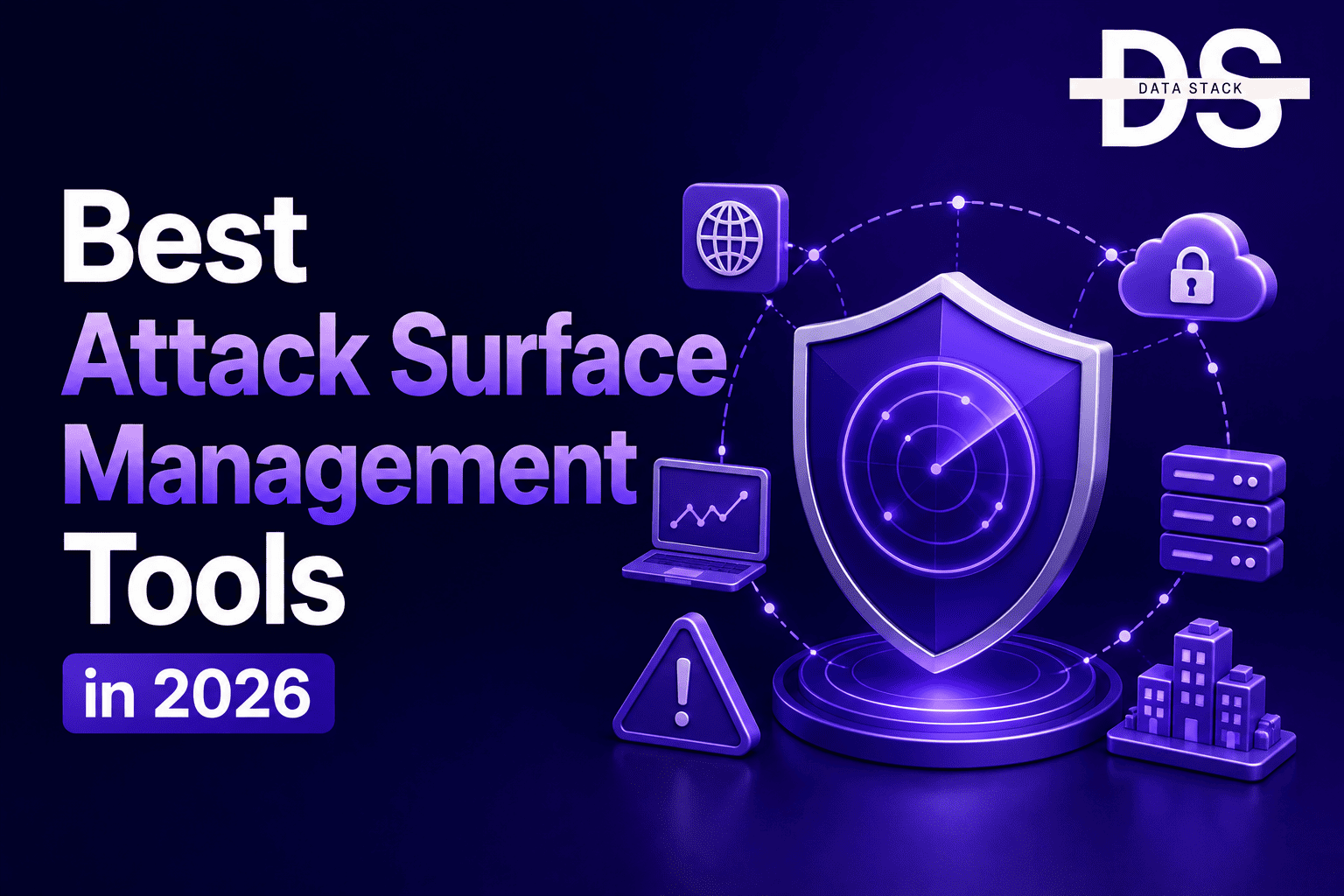 Attack Surface Management Tools - Featured Image | DSH