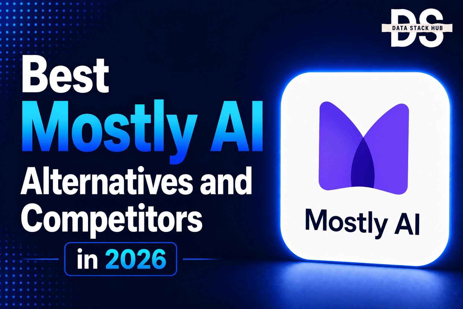 Mostly AI Alternatives - Featured Image | DSH