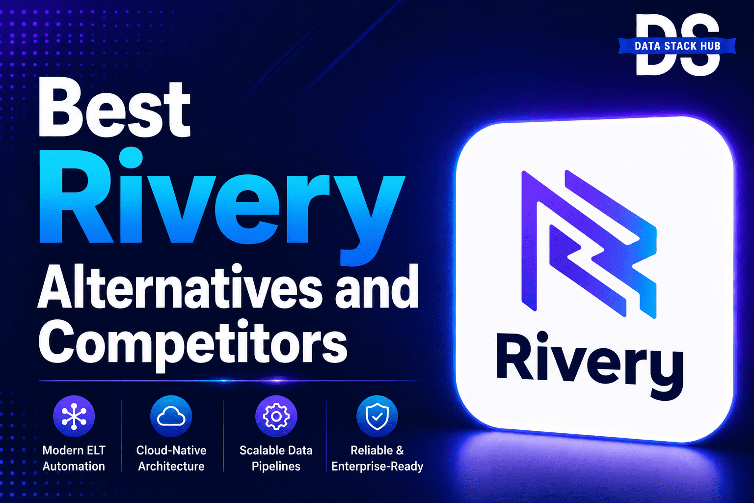Rivery Alternatives - Featured Image | DSH