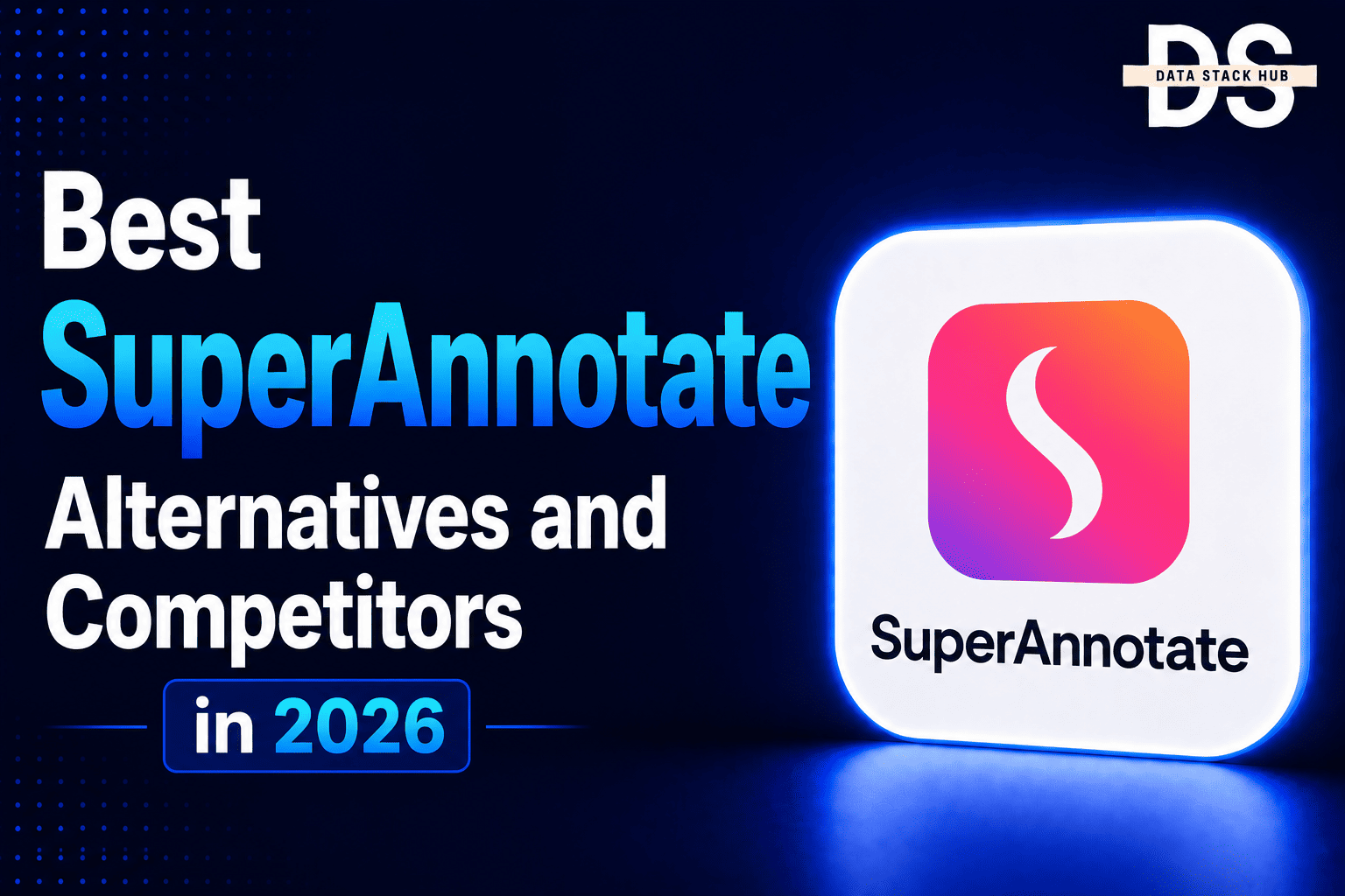 SuperAnnotate Alternatives - Featured Image | DSH