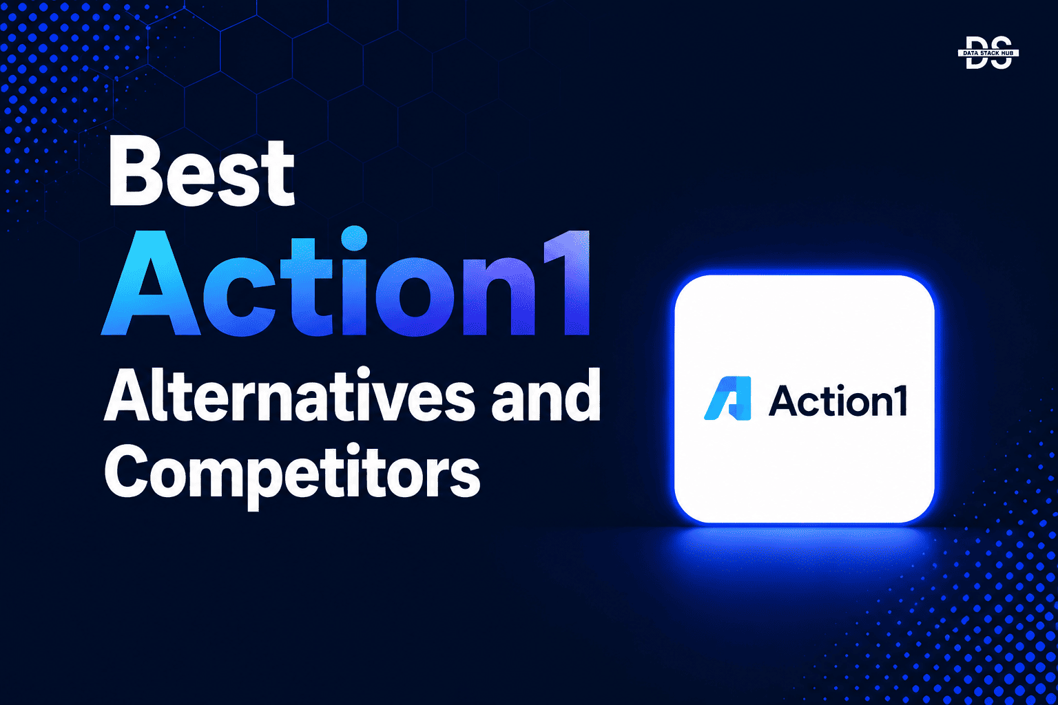 Action1 Alternatives - Featured Image | DSH