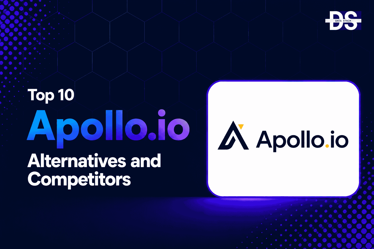 Apollo.io Alternatives - Featured Image | DSH