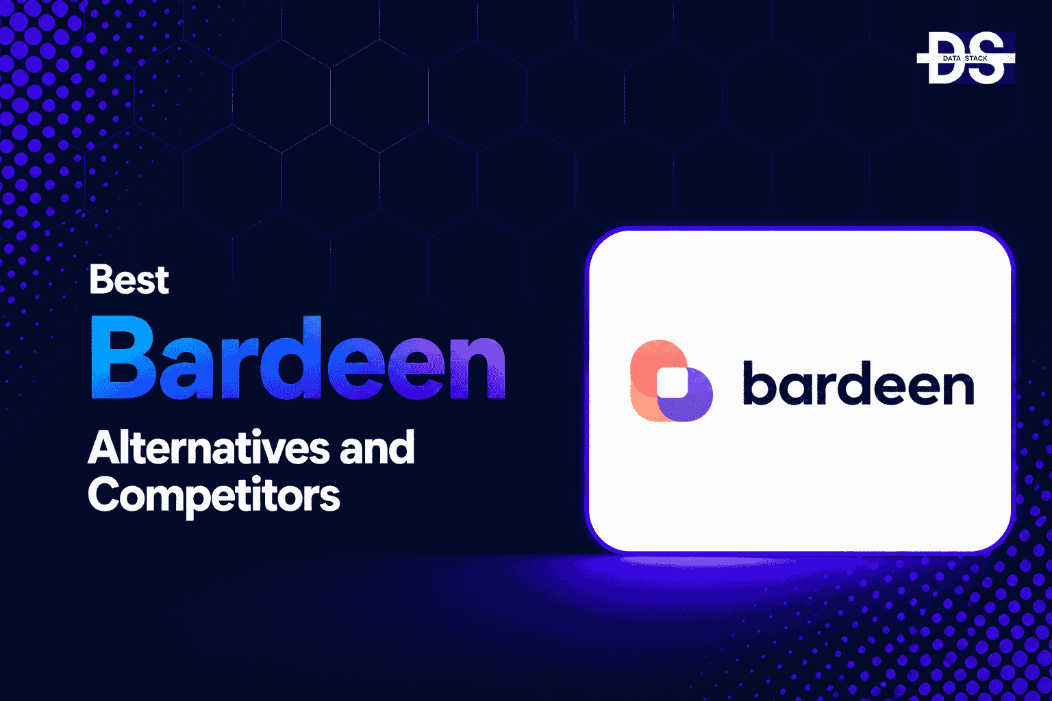 Bardeen Alternatives - Featured Image | DSH