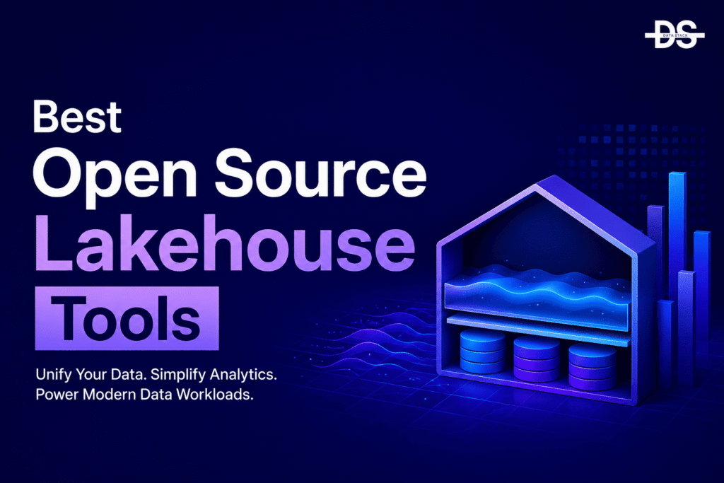 Best Open Source Lakehouse Tools | DSH