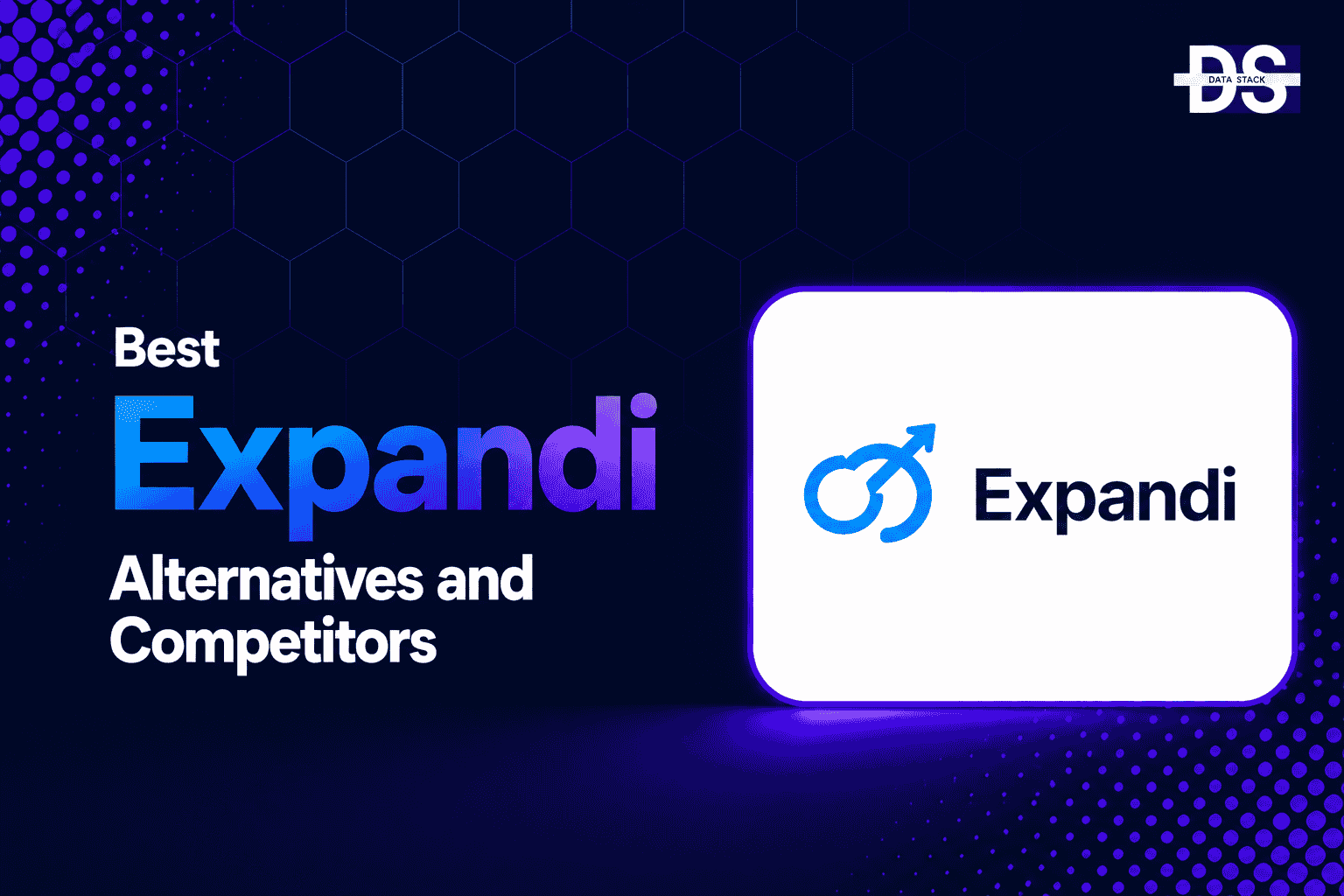 Expandi Alternatives - Featured Image | DSH