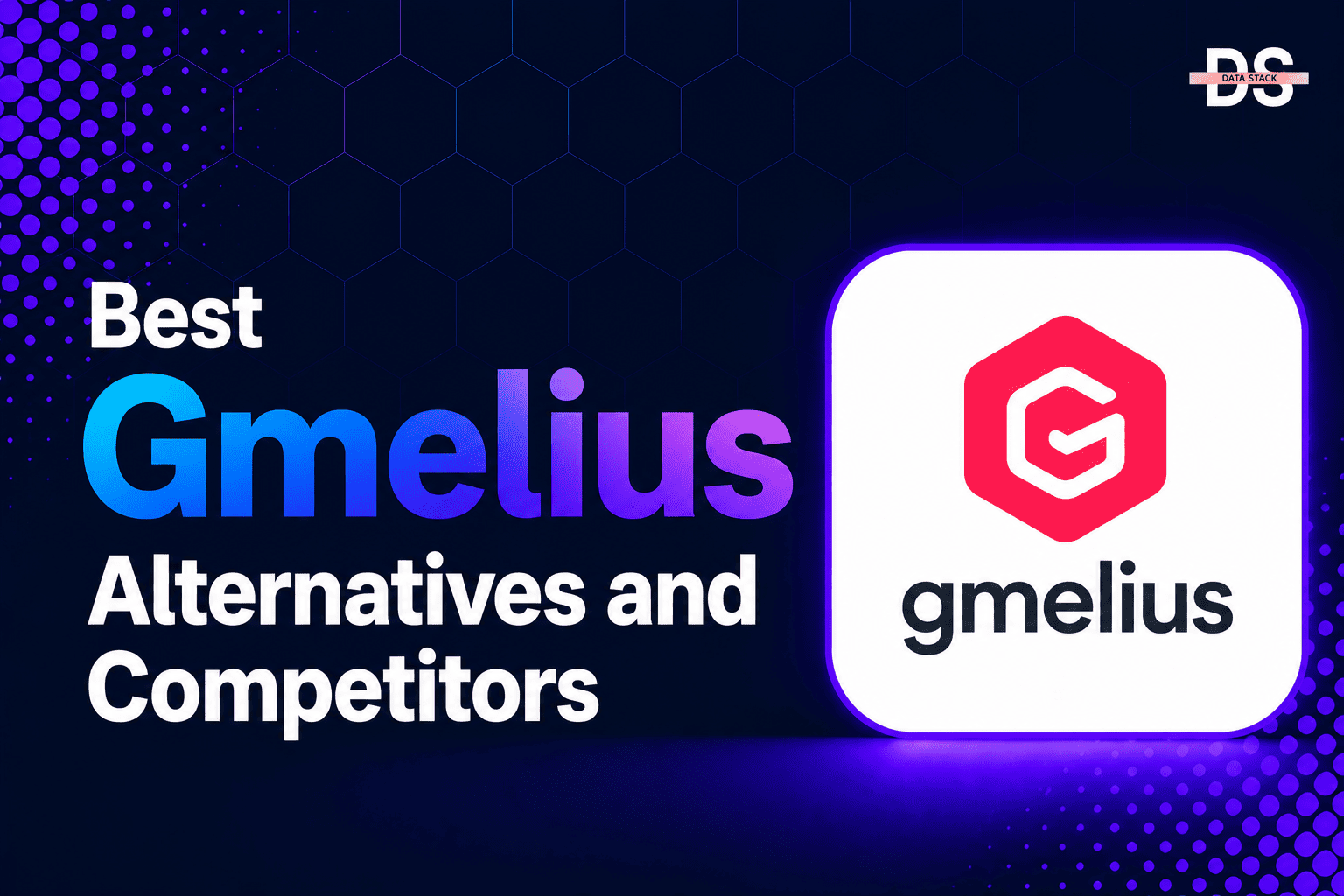 Gmelius Alternatives - Featured Image | DSH