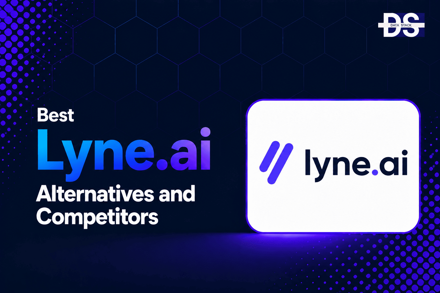 Lyne.ai Alternatives - Featured Image | DSH
