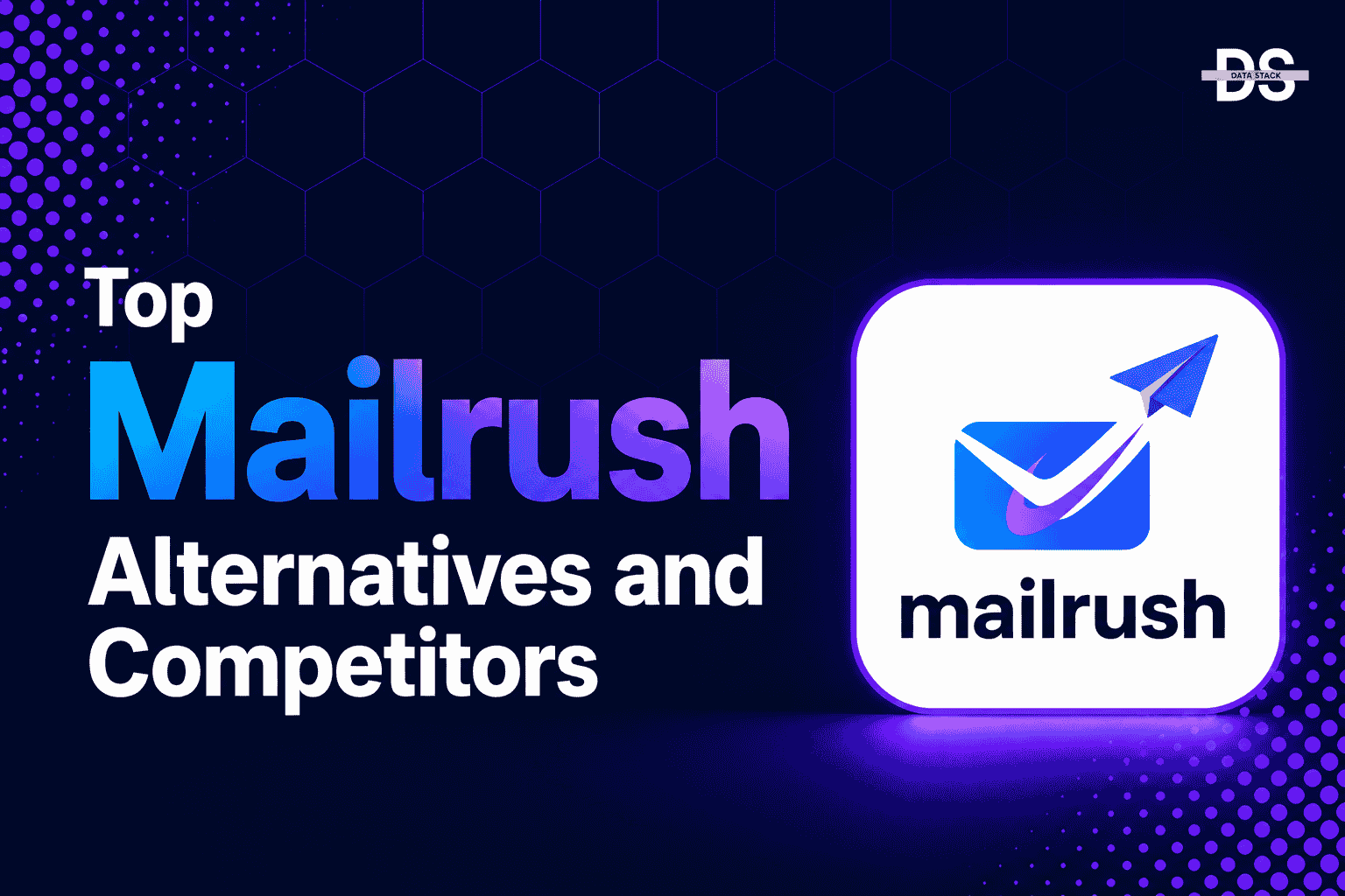 Mailrush Alternatives - Featured Image | DSH