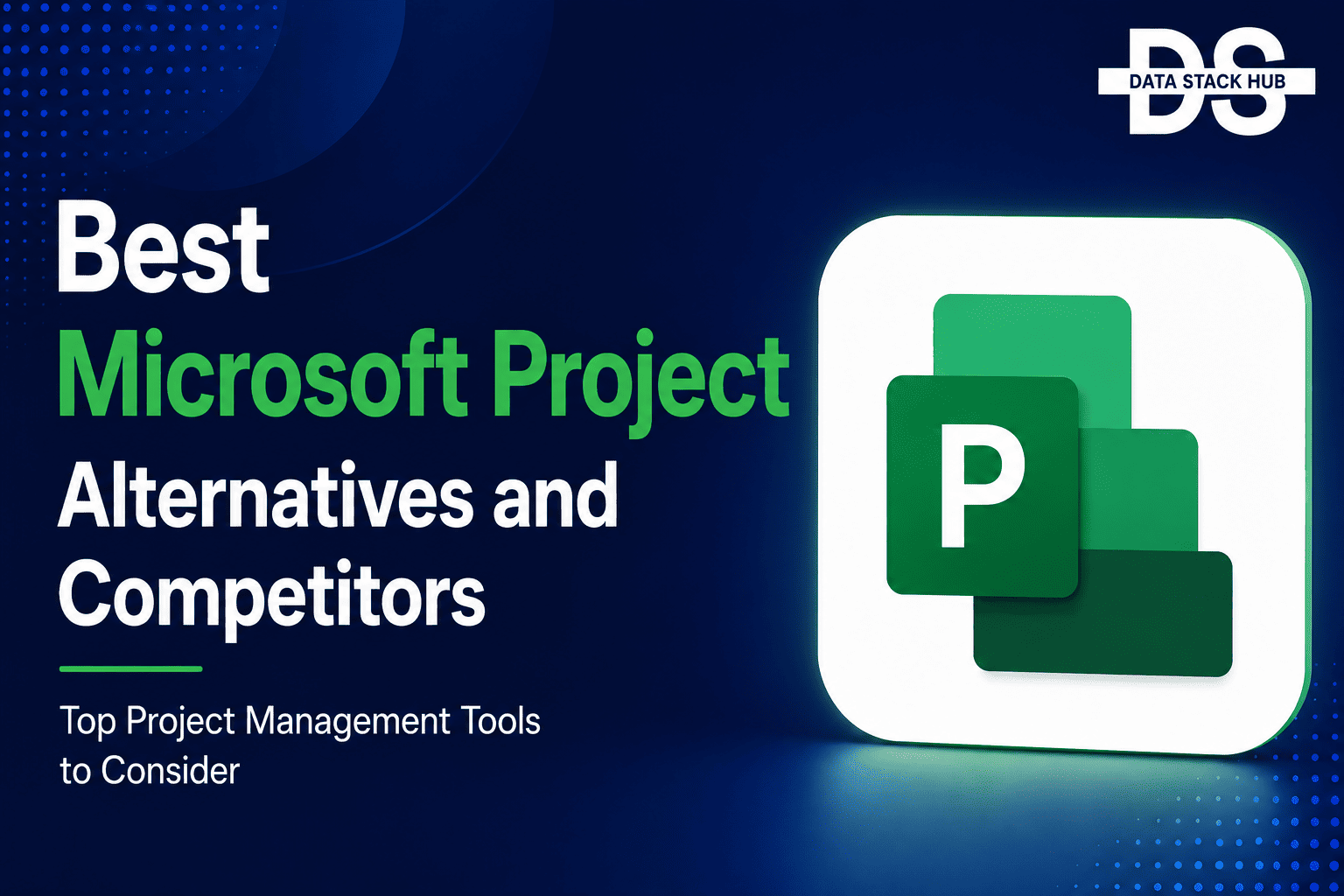 Microsoft Project Alternatives | DSH