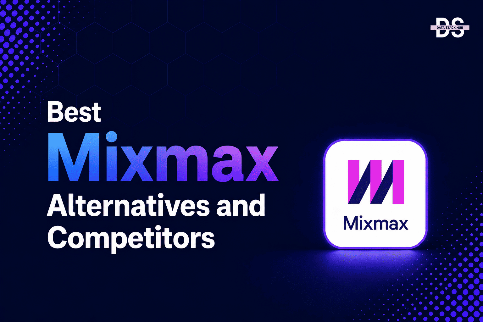 Mixmax Alternatives - Featured Image | DSH