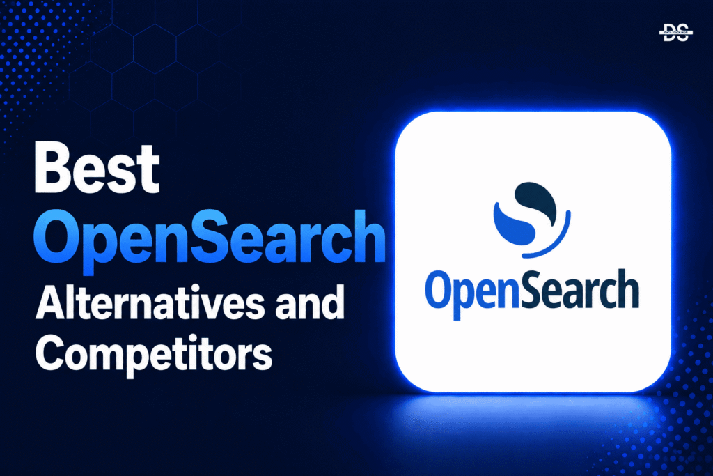 OpenSearch Alternatives - Featured Image | DSH