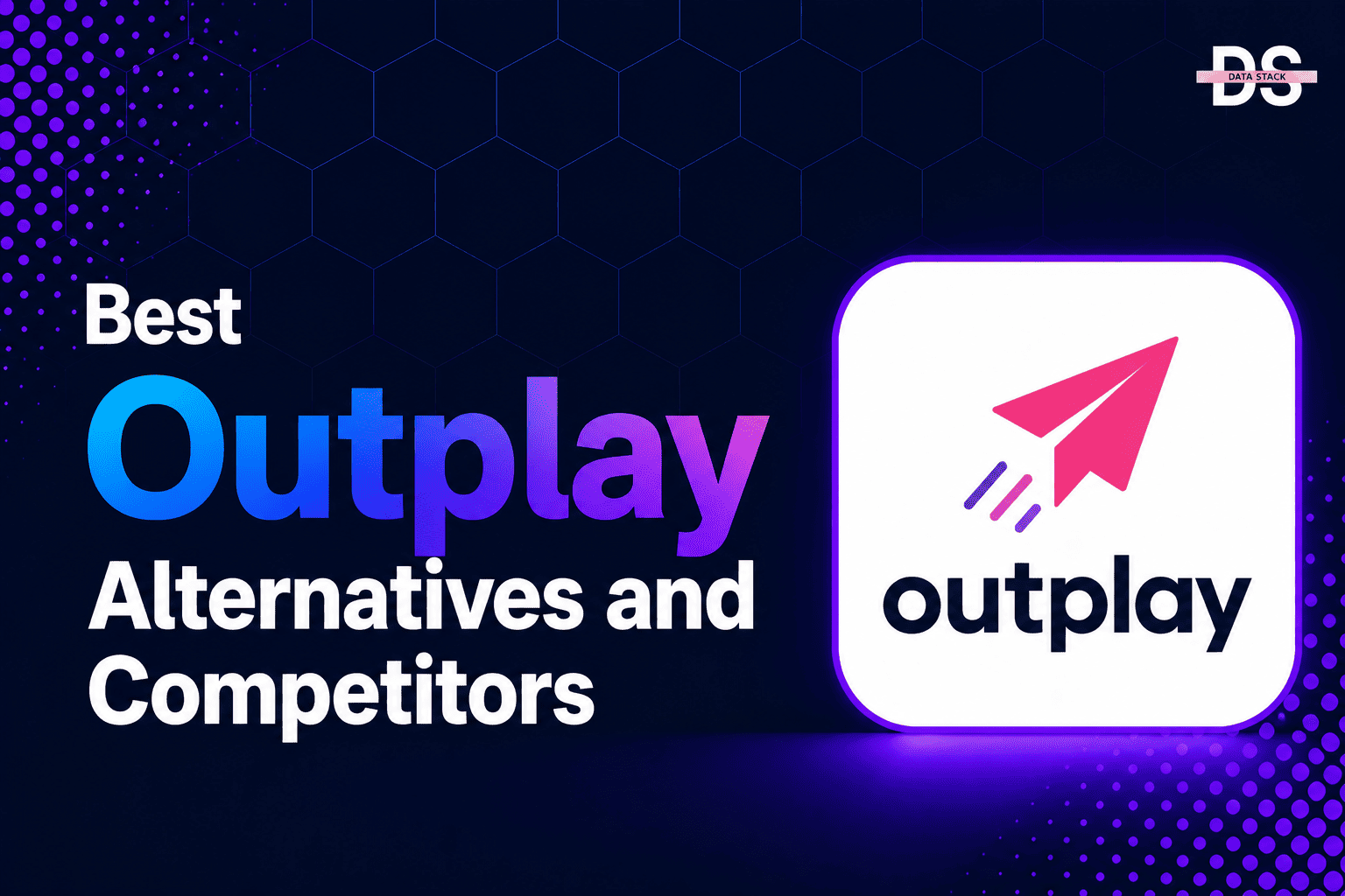 Outplay Alternatives - Featured Image | DSH