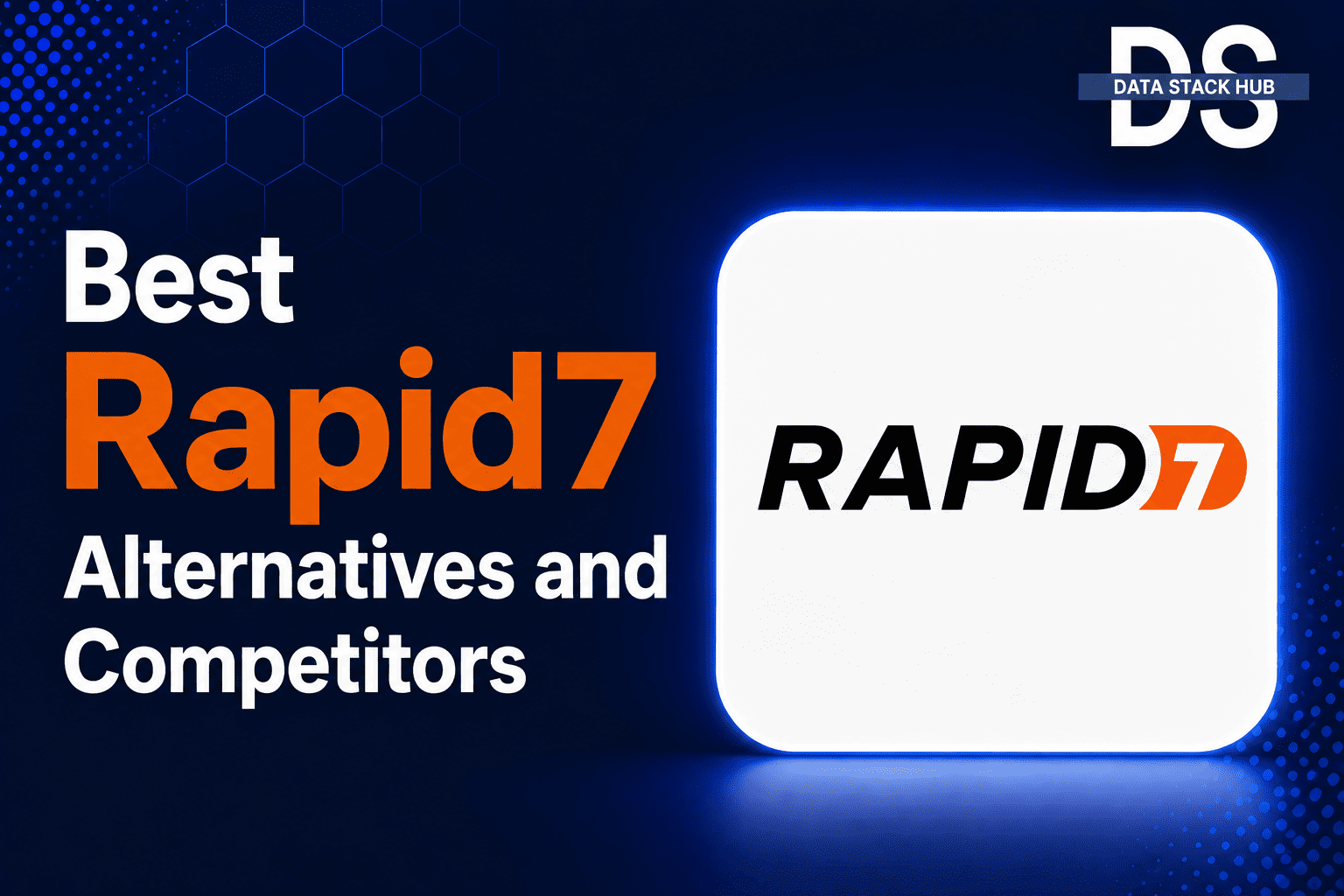 Rapid7 Alternatives - Featured Image | DSH