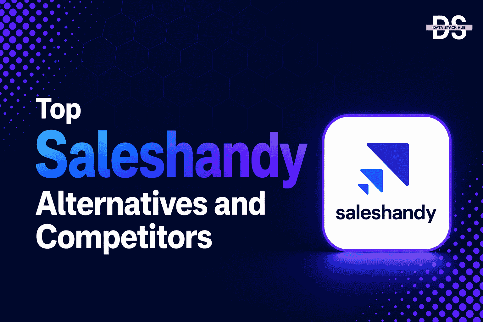 Saleshandy Alternatives - Featured Image | DSH