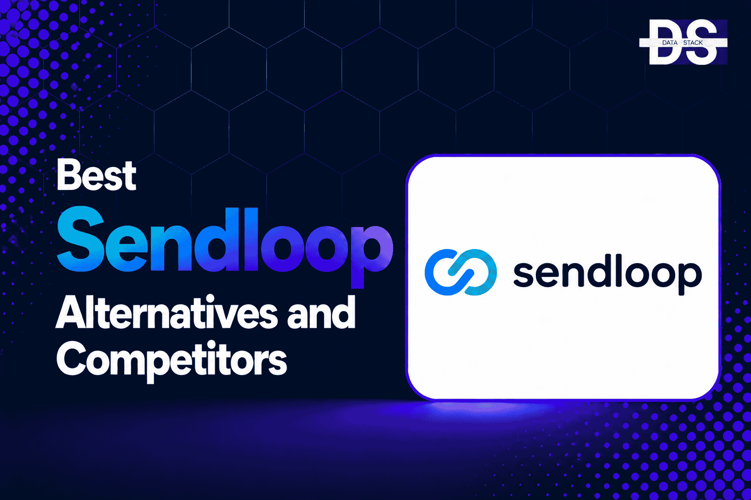 Sendloop Alternatives - Featured Image | DSH
