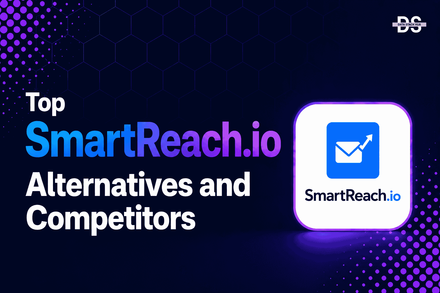 SmartReach.io Alternatives - Featured Image | DSH