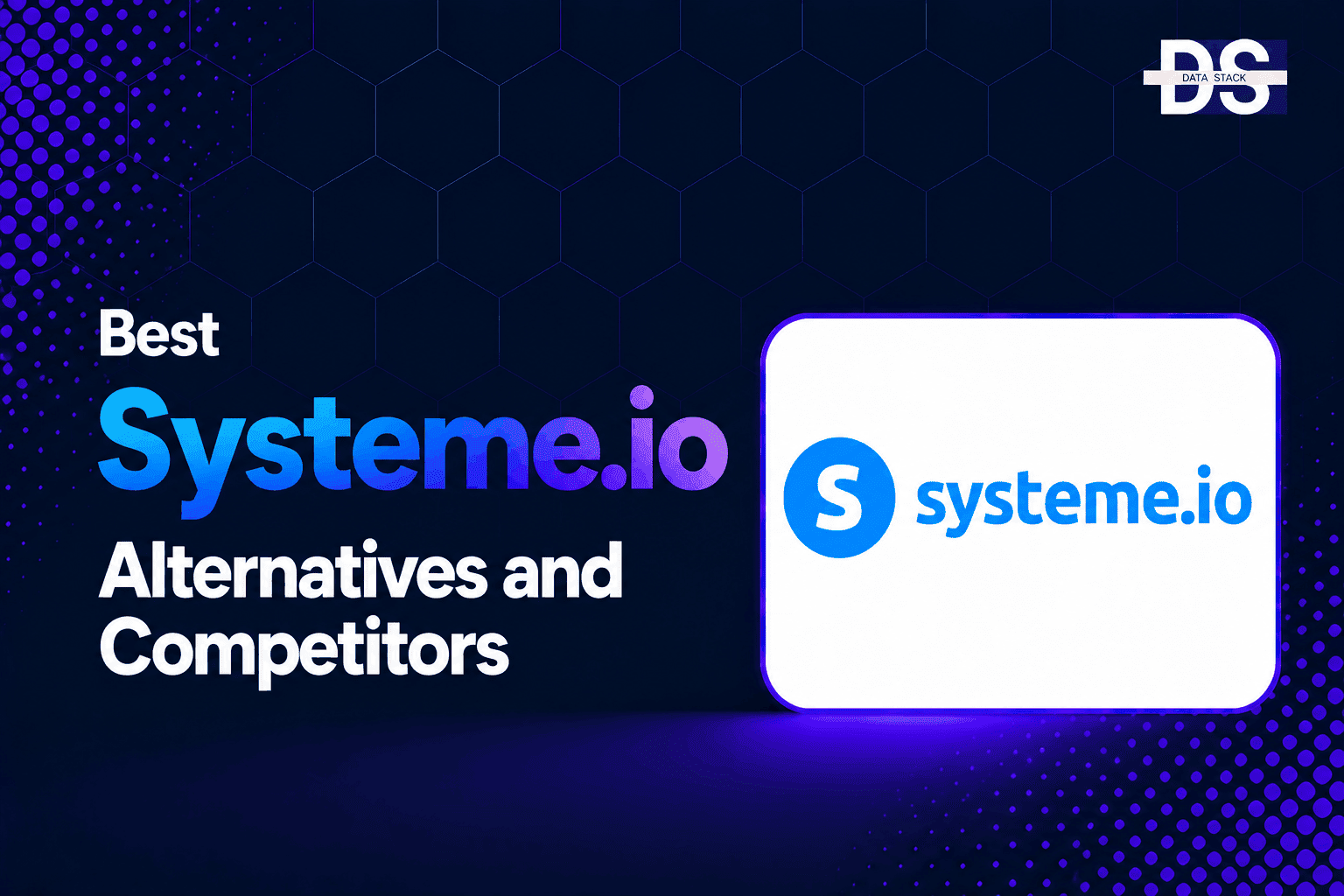 Systeme.io Alternatives - Featured Image | DSH