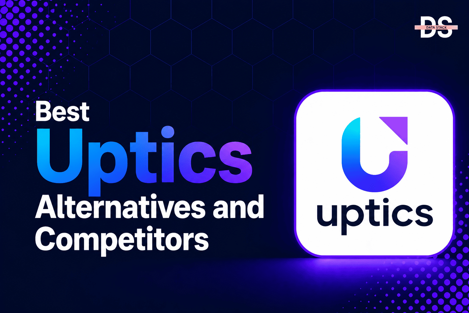 Uptics Alternatives - Featured Image | DSH