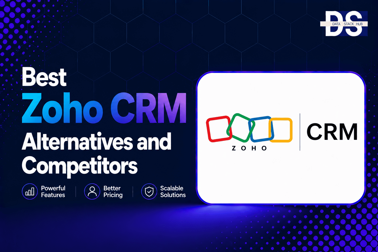 Zoho CRM Alternatives - Featured Image | DSH