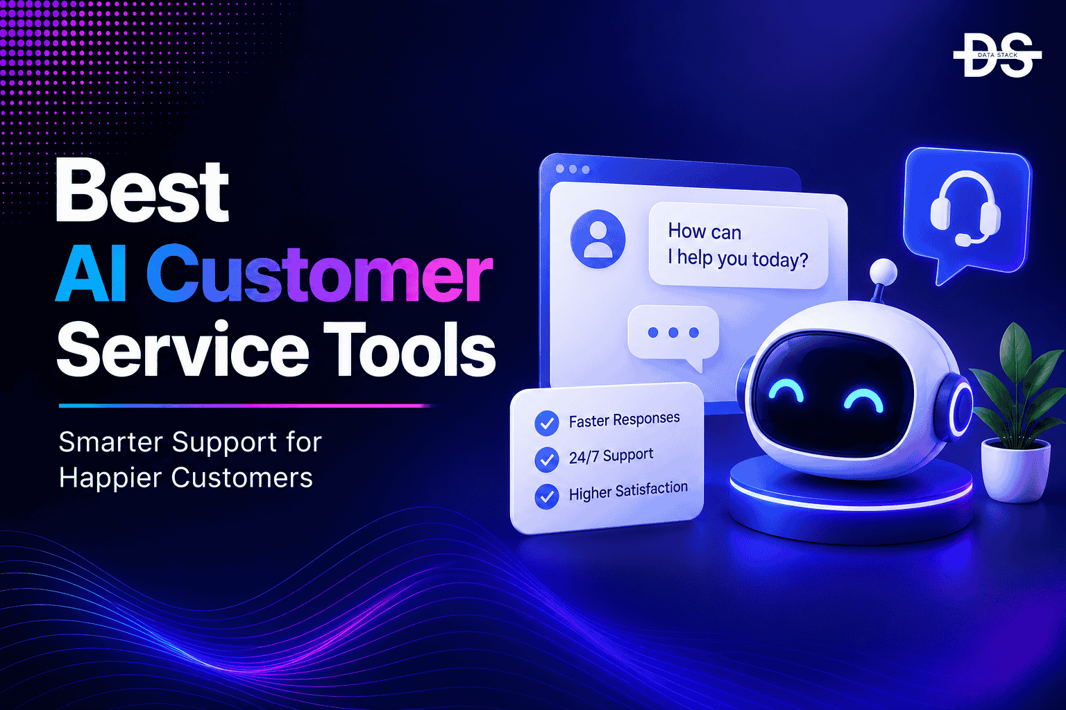 AI Customer Service Tools | DSH