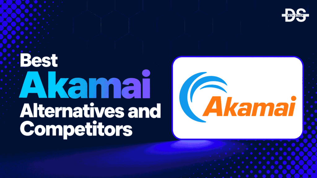 Akamai Alternatives - Featured Image | DSH