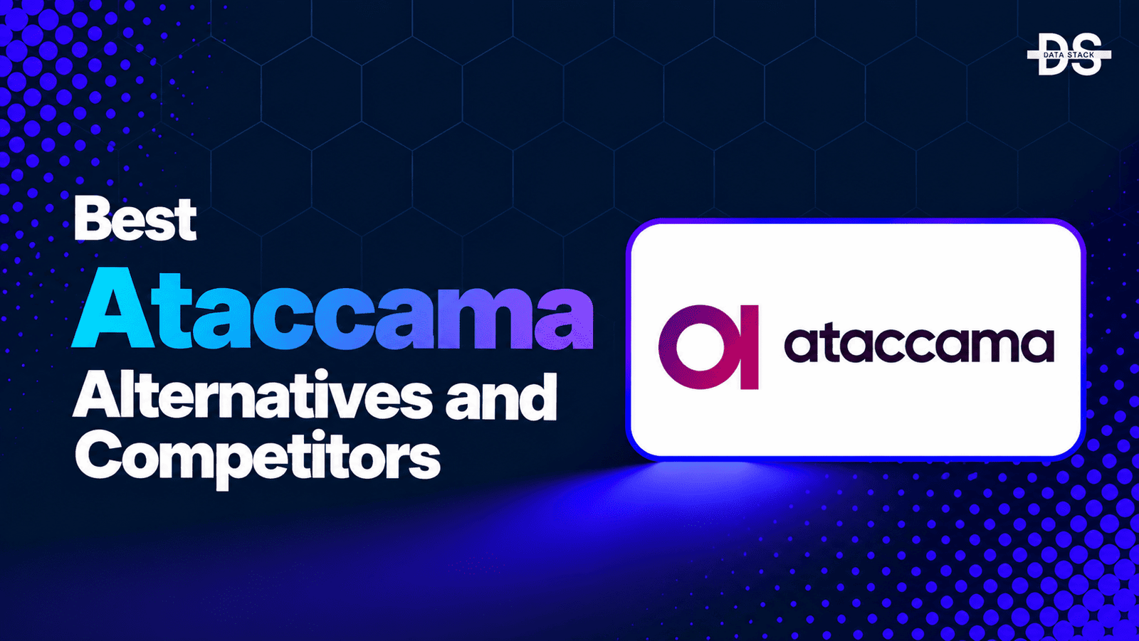 Ataccama Alternatives - Featured Image | DSH
