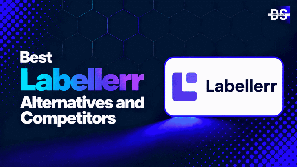Labellerr Alternatives - Featured Image | DSH