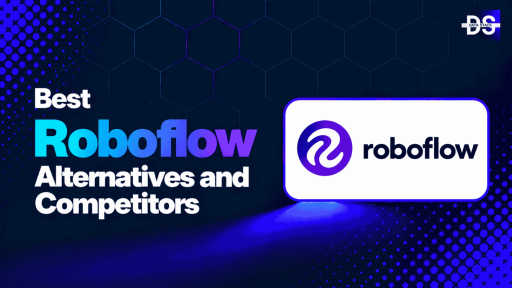 Roboflow Alternatives - Featured Image | DSH