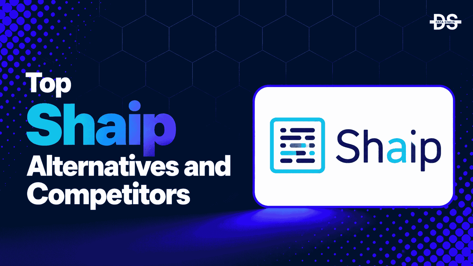 Shaip Alternatives - Featured Image | DSH