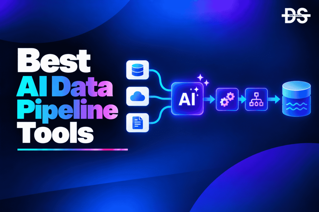 AI Data Pipeline Tools - Featured Image | DSH