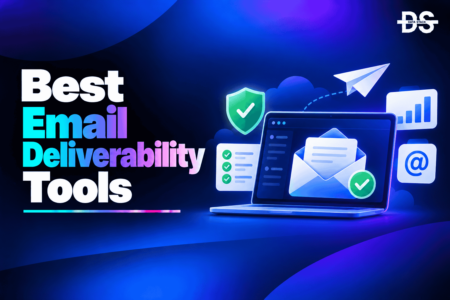 Email Deliverability Tools - Featured Image | DSH