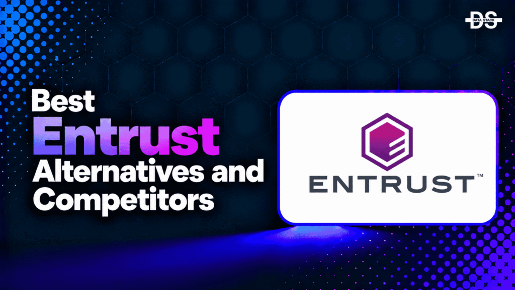 Entrust Alternatives - Featured Image | DSH