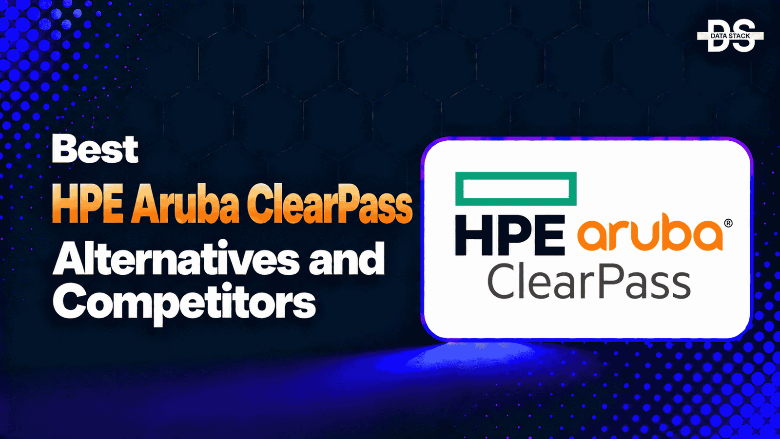 HPE Aruba ClearPass Alternatives | DSH